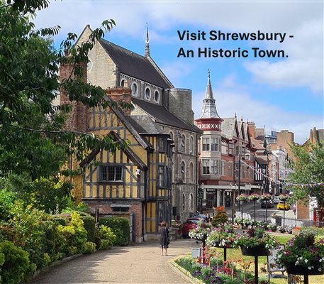 Visit the Historic town of Shrewsbury, with Castle, Abbey & Prison